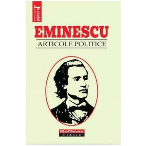 Articole politice - Mihai Eminescu imagine