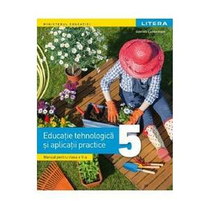 Educatie tehnologica si aplicatii practice - Clasa 5 - Manual - Gabriel Lichiardopol imagine