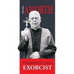 Destainuirile unui exorcist - Gabriele Amorth imagine