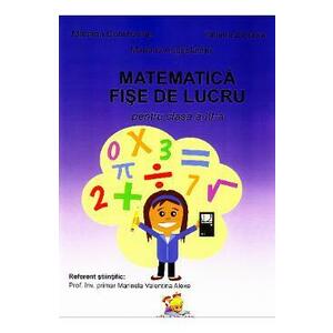 Matematica. Fise de lucru pentru Clasa a 3-a - Mariana Dumitrache, Tatiana Zaharia, Mariana Anghel imagine