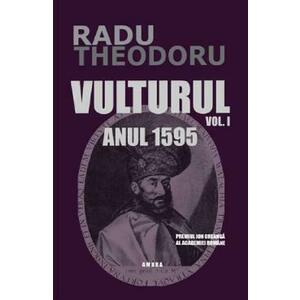 Vulturul Vol.1 Anul 1595 - Radu Theodoru imagine