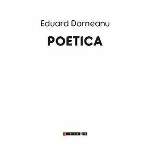 Poetica - Eduard Dorneanu imagine