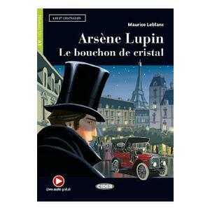 Arsene Lupin. Le bouchon de cristal - Maurice Leblanc imagine