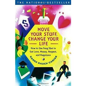 Move Your Stuff, Change Your Life - Karen Rauch Carter imagine
