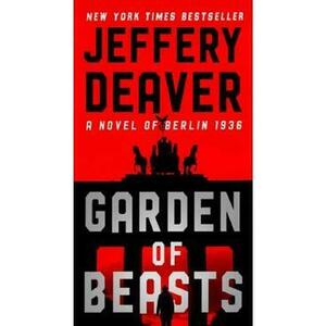 Garden of Beasts - Jeffery Deaver imagine
