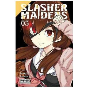Slasher Maidens Vol.3 - Tetsuya Tashiro imagine