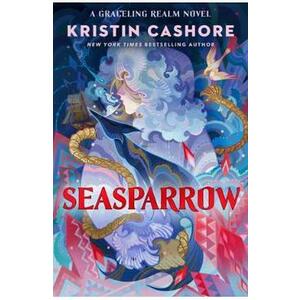 Seasparrow. Graceling Realm #5 - Kristin Cashore imagine
