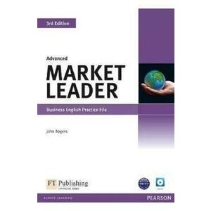 Market Leader 3rd Edition Advanced Business English Practice File - John Rogers imagine