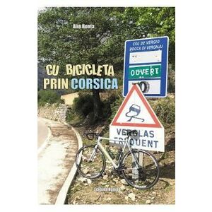 Cu bicicleta prin Corsica - Alin Bonta imagine