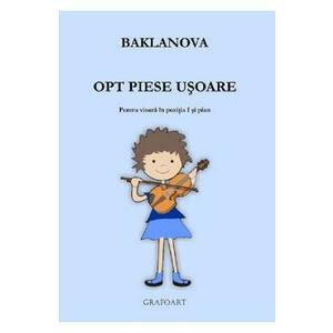 Opt piese usoare pentru vioara in pozitia 1 si pian - Baklanova imagine