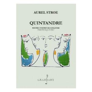 Quintandre pentru cvintet de suflatori - Aurel Stroe imagine