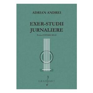 Exer-studii Jurnaliere pentru chitara solo - Adrian Andrei imagine