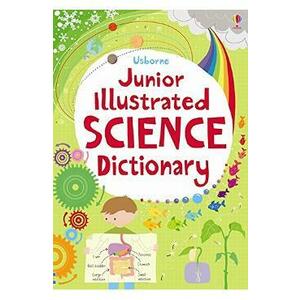 Junior Illustrated Science Dictionary - Sarah Khan imagine