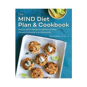 The Mind Diet Plan and Cookbook - Julie Andrews imagine
