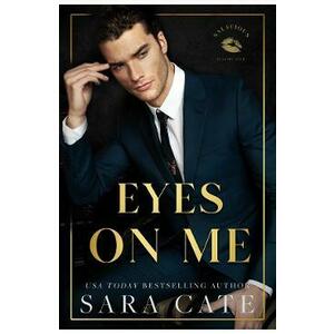 Eyes on Me. Salacious Players Club #2 - Sara Cate imagine