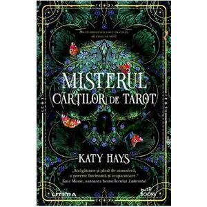 Misterul cartilor de tarot - Katy Hays imagine