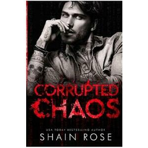 Corrupted Chaos - Shain Rose imagine