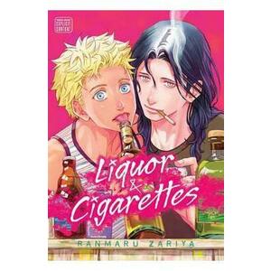 Liquor and Cigarettes - Ranmaru Zariya imagine