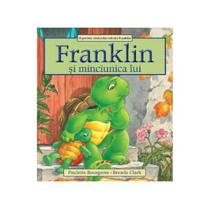 Franklin si minciunica lui - Paulette Bourgeois, Brenda Clark imagine