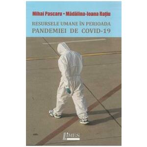 Resursele umane in perioada pandemiei de Covid-19 - Mihai Pascaru, Madalina-Ioana Ratiu imagine