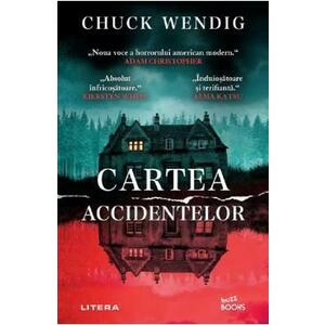 Cartea accidentelor - Chuck Wendig imagine