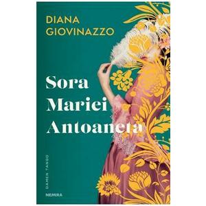 Sora Mariei Antoaneta - Diana Giovinazzo imagine