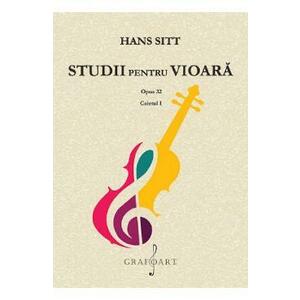 Studii pentru vioara. Opus 32. Caietul I - Hans Sitt imagine