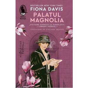 Palatul Magnolia - Fiona Davis imagine