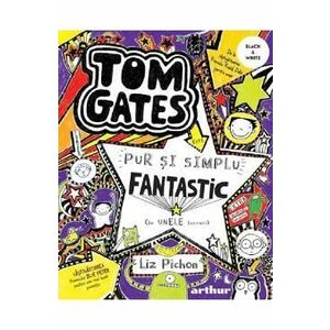 Tom Gates Vol.5: Pur si simplu fantastic (la unele lucruri) - Liz Pichon imagine