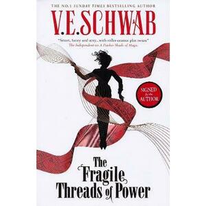 The Fragile Threads of Power. Threads of Power #1 - V. E. Schwab imagine