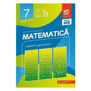Matematica - Clasa 7 Partea 2 - Consolidare - Anton Negrila, Maria Negrila imagine