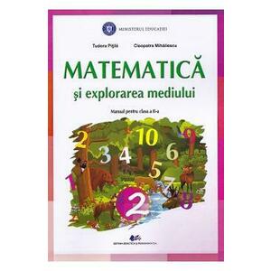 Matematica si explorarea mediului - Clasa 2 - Manual - Tudora Pitila, Cleopatra Mihailescu imagine