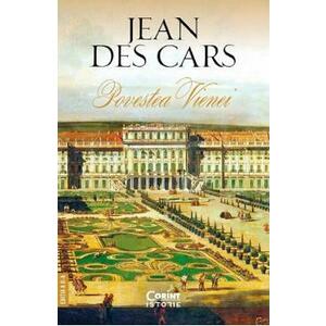 Povestea Vienei - Jean Des Cars imagine