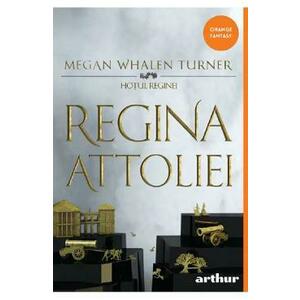 Regina Attoliei. Seria Hotul reginei Vol.2 - Megan Whalen Turner imagine