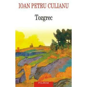 Tozgrec - Ioan Petru Culianu imagine