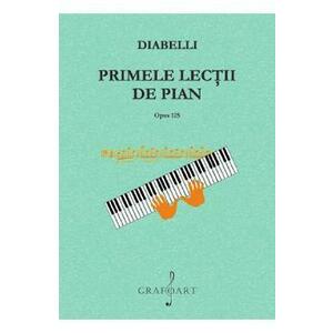Primele lectii de pian. Opus 125 - Anton Diabelli imagine