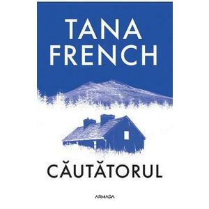 Cautatorul - Tana French imagine