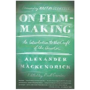 On Film-Making - Alexander Mackendrick imagine