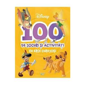 Disney. 100 de jocuri si activitati cu eroi curajosi imagine