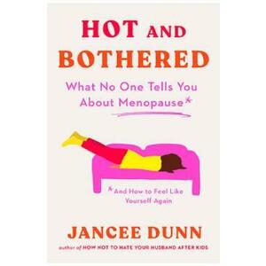 Hot and Bothered - Jancee Dunn imagine
