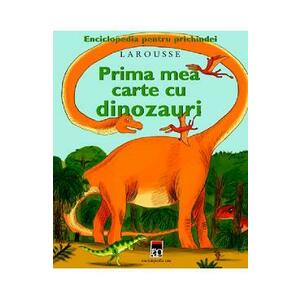 Prima mea carte cu dinozauri imagine