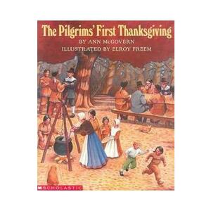 Pilgrim's First Thanksgiving - Ann McGovern imagine