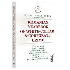 Romanian yearbook of white-collar and corporate crime - Mihai Adrian Hotca imagine
