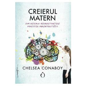 Creierul matern - Chelsea Conaboy imagine