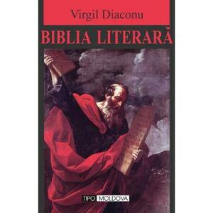 Biblia literara - Virgil Diaconu imagine