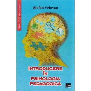 Introducere in psihologia pedagogica - Stefan Velovan imagine