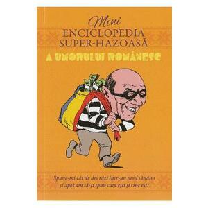 Minienciclopedia super-hazoasa a umorului romanesc imagine