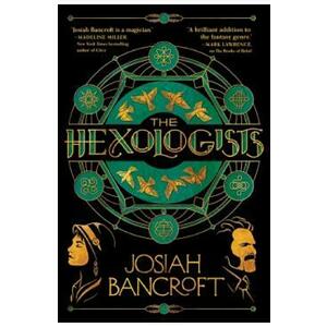 The Hexologists. The Hexologists #1 - Josiah Bancroft imagine