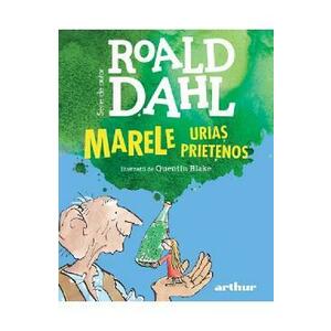 Marele Urias Prietenos - Roald Dahl imagine
