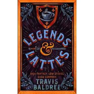 Legends and Lattes. Legends and Lattes #1 - Travis Baldree imagine